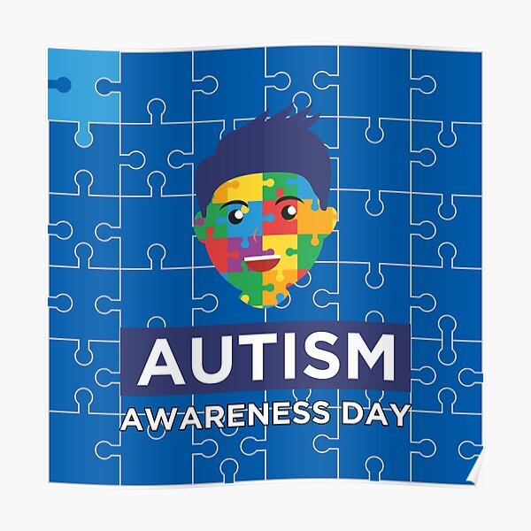 "Autism Awareness Day Go Blue for Autism" Poster by myTprint Redbubble