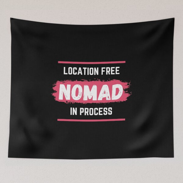 Item preview, Location free nomad in process designed and sold by luisraultg.