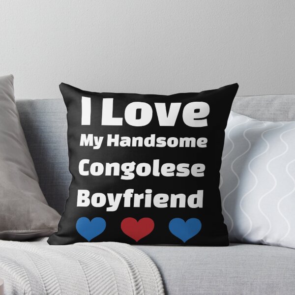 Item preview, I Love My Handsome Congolese Boyfriend - Congo (DRC) Boyfriend designed and sold by DiceNLDesigns.
