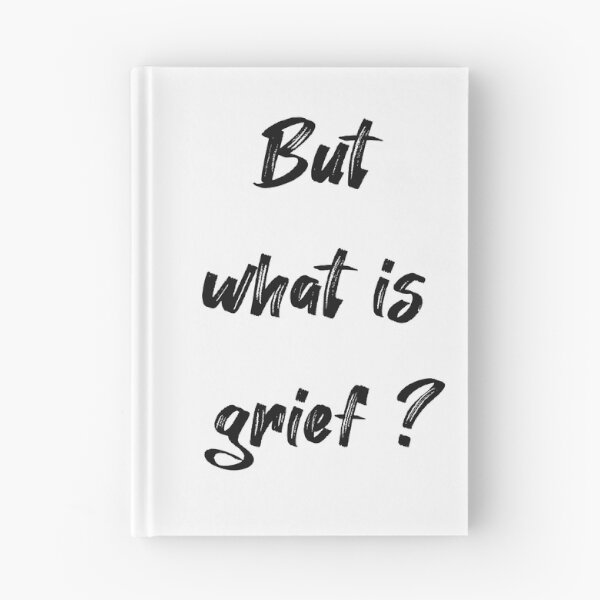 Item preview, But What Is Grief designed and sold by SportyDogShop.