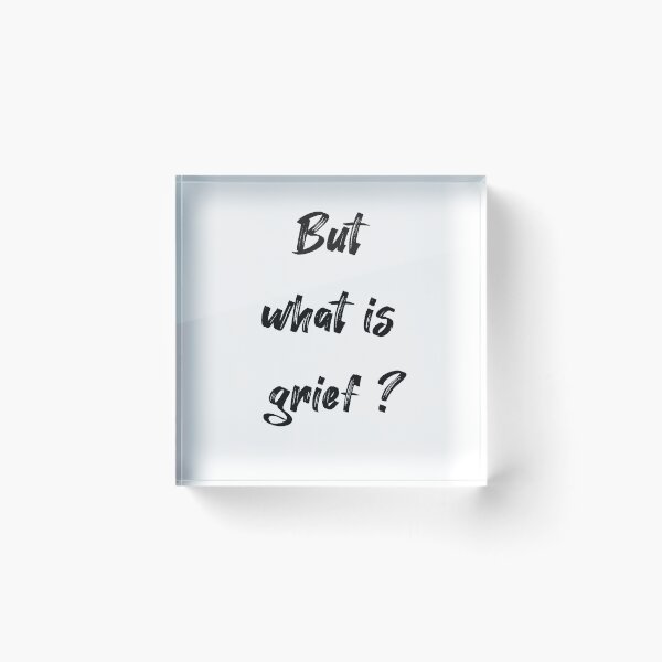 Item preview, But What Is Grief designed and sold by SportyDogShop.