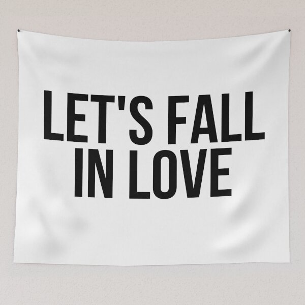 Item preview, Let's Fall In Love designed and sold by BigMovesHustler.