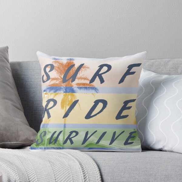 Item preview, SURF, RIDE, SURVIVE designed and sold by Whiterose2k01.