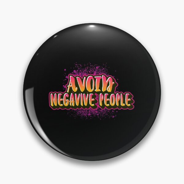 Item preview, Avoid Negative People - Avoid Negative People designed and sold by WowAllinOne.