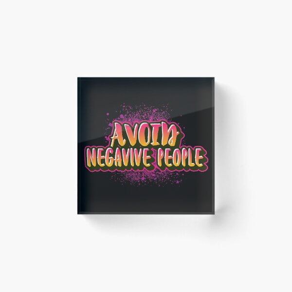 Item preview, Avoid Negative People - Avoid Negative People designed and sold by WowAllinOne.