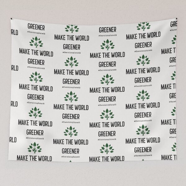 Item preview, Make the world greener, there is no planet B. designed and sold by RheaRealm.