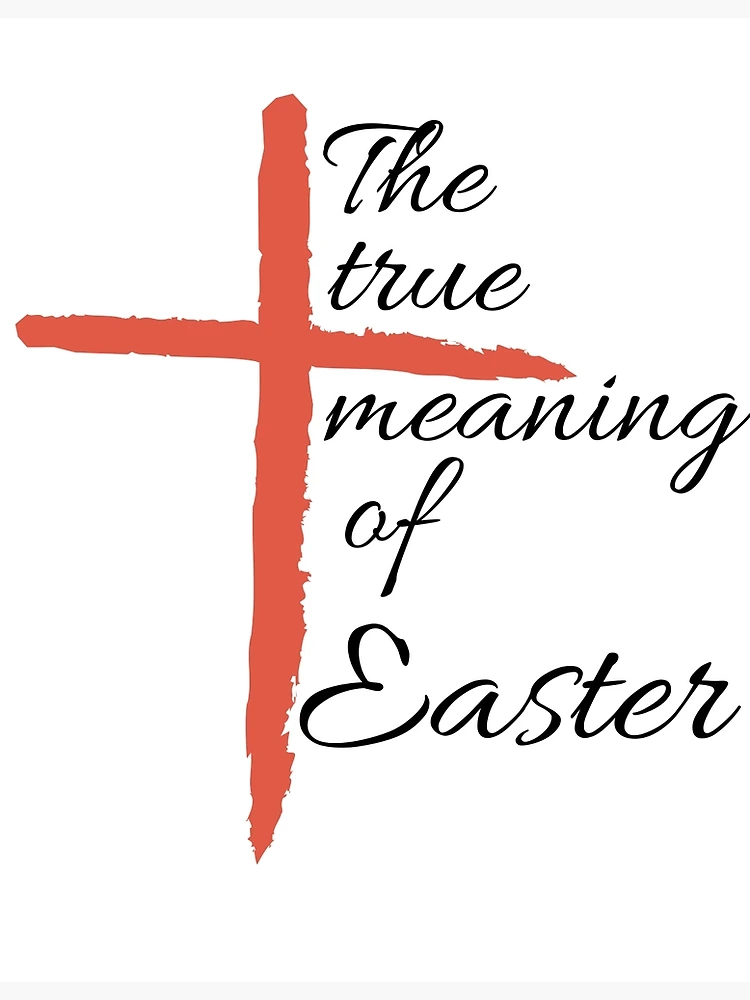 The true meaning of Easter | Poster