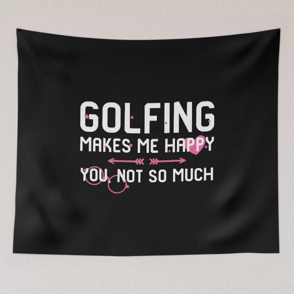 Item preview, Golfing Makes Me Happy You Not So Much designed and sold by at85productions.