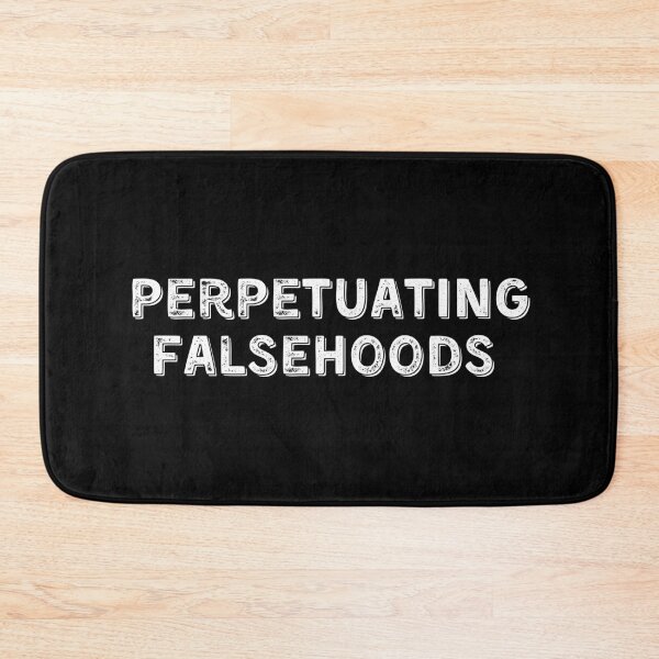 Item preview, Perpetuating Falsehoods designed and sold by ds-4.
