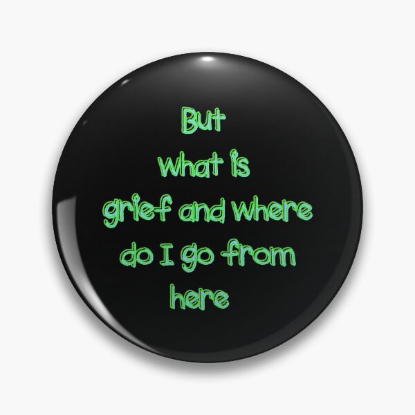 Item preview, But What Is Grief designed and sold by SportyDogShop.