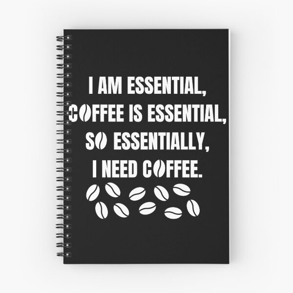 Item preview, I am essential, coffee is essential designed and sold by Caregiverology.