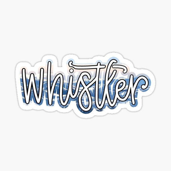 Whistler Sticker