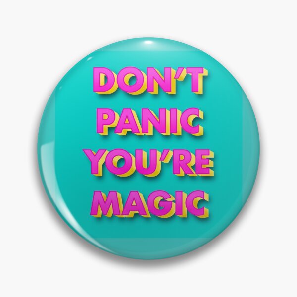 Item preview, Don’t panic you’re magic designed and sold by Bobbadeb.