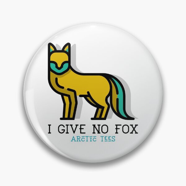 Item preview, I Give No Fox designed and sold by Arctic-Teeshop.