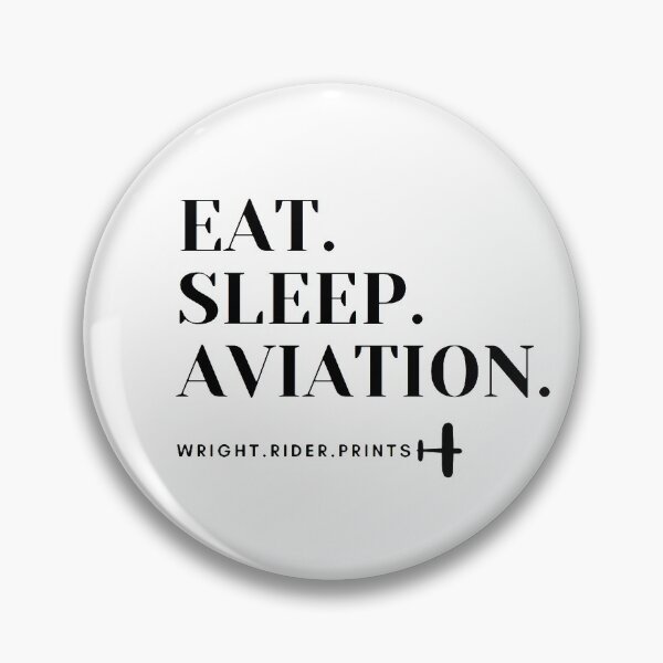 Item preview, EAT. SLEEP. AVIATION.  designed and sold by WrightRider.
