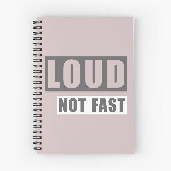 Item preview, Loud Not Fast designed and sold by Morana5.