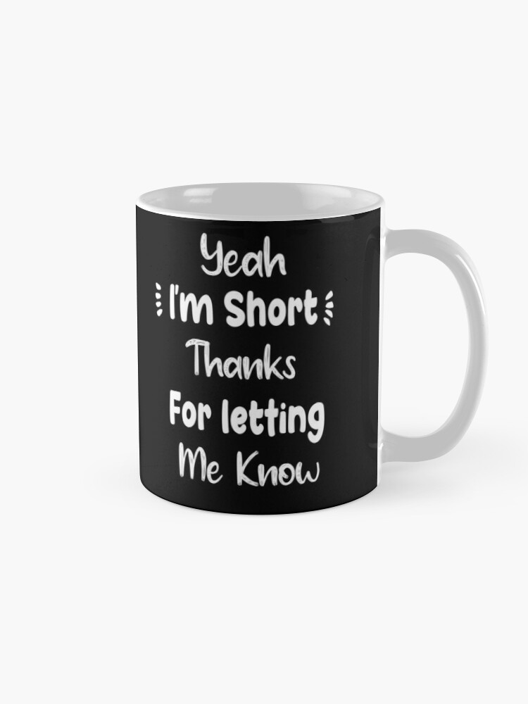 Short People Short Person Humor Gift Coffee Mug for Sale by Matze179