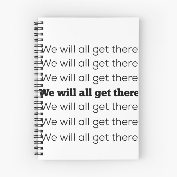 Item preview, We will all get there designed and sold by GAR5.