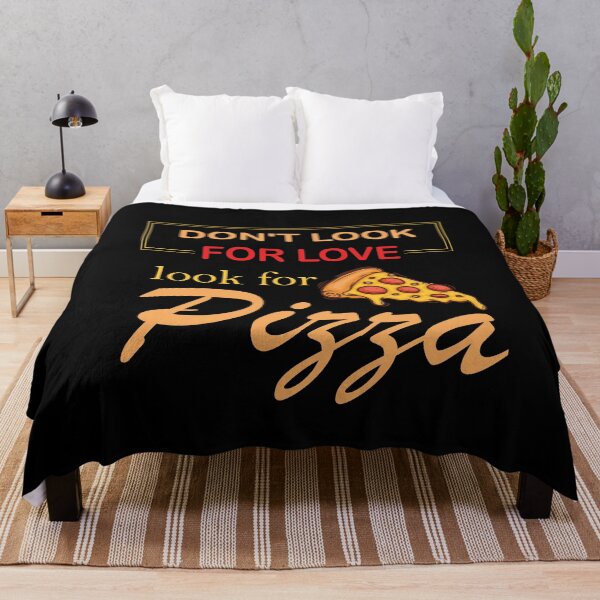 Item preview, Don't Look For Love Look For Pizza Funny Food, Gift for Friend, Funny Pizza, Funny pizza lover, Pizza Food, Love quote designed and sold by lahcen0102.
