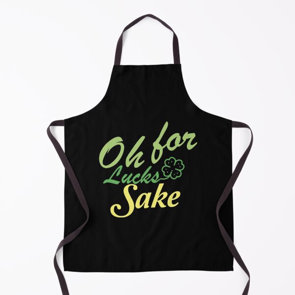 Item preview, Oh For Lucks Sake - Ireland, Oh For Lucks Sake Women's , For Lucks Sake Gifts & Merchandise,Saint Patrick's Day designed and sold by FELTA.