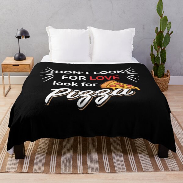 Item preview, Don't Look For Love Look For Pizza Funny Food, Gift for Friend, Funny Pizza, Funny pizza lover, Pizza Food, Love quote designed and sold by lahcen0102.