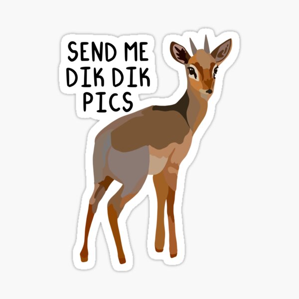 Send Dik pics  Sticker