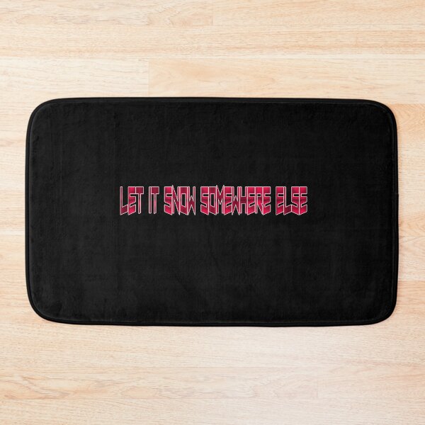 Item preview, Let It Snow Somewhere Else designed and sold by Viktor Kabbach.