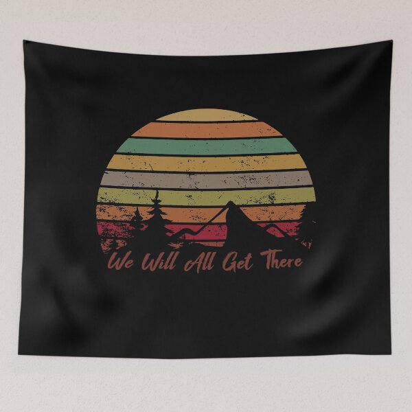 Item preview, We Will All Get There designed and sold by UrahGo.