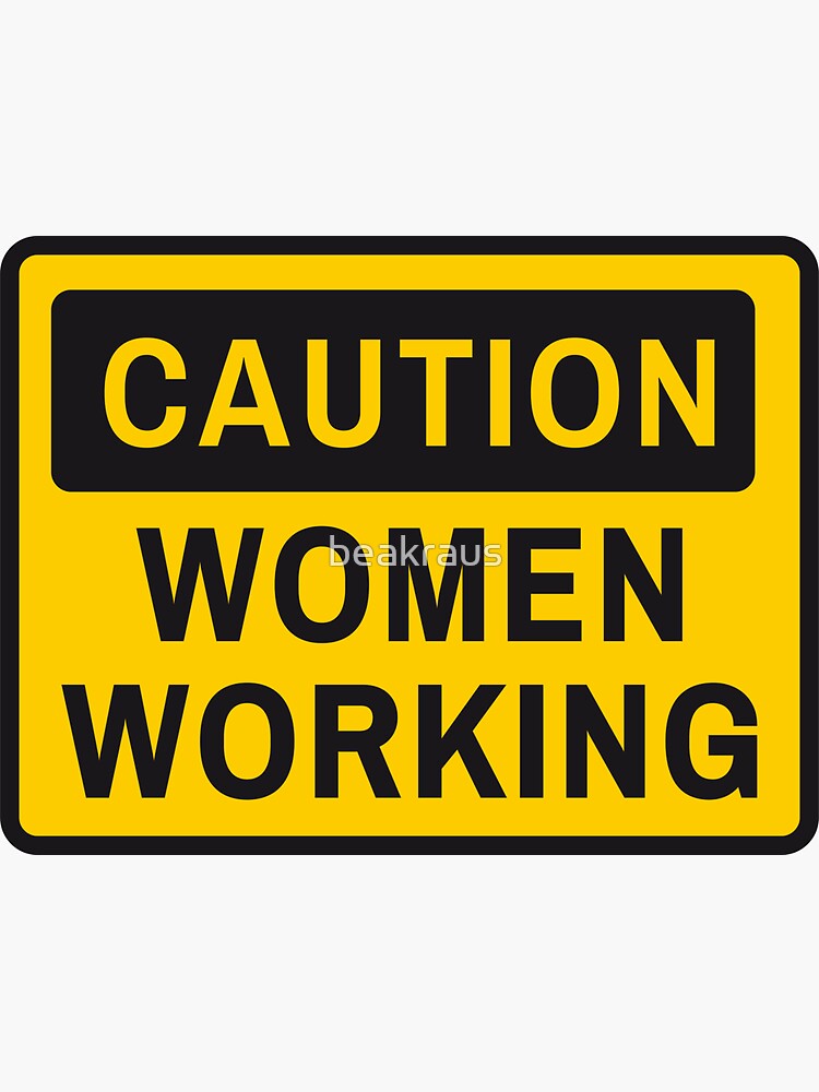 woman working sign