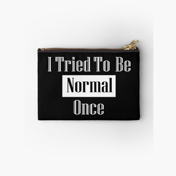 Item preview, I Tried To Be Normal Once: family, dad,mom,girls ,Funny. designed and sold by comeonyassine21.