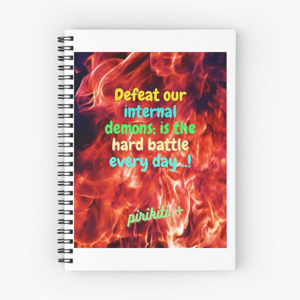 Item preview, defeat our internal demons; is the hard battle every day ..! designed and sold by pirikiti64-.