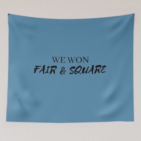 Item preview, WE WON, FAIR & SQUARE designed and sold by EliteArtists.