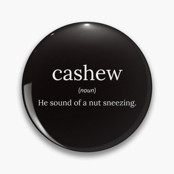 Item preview, Funny Definition: Cashew designed and sold by T-ShirtGuy.