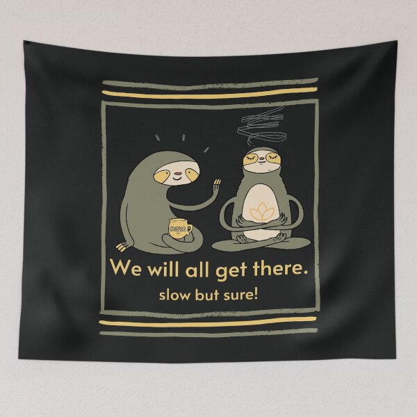 Item preview, We will all get there, we are slow but we will designed and sold by Summers Cool.