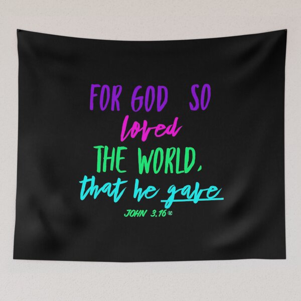 Item preview, For God So Loved The World, John 3:16 Design Decor and Gifts designed and sold by LifeCrush.