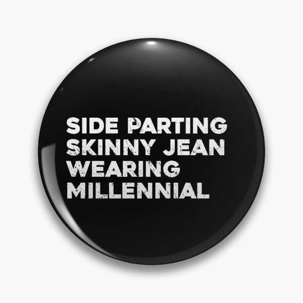 Item preview, Side Parting and Skinny Jean Wearing Millennial  designed and sold by RainbowPandas.