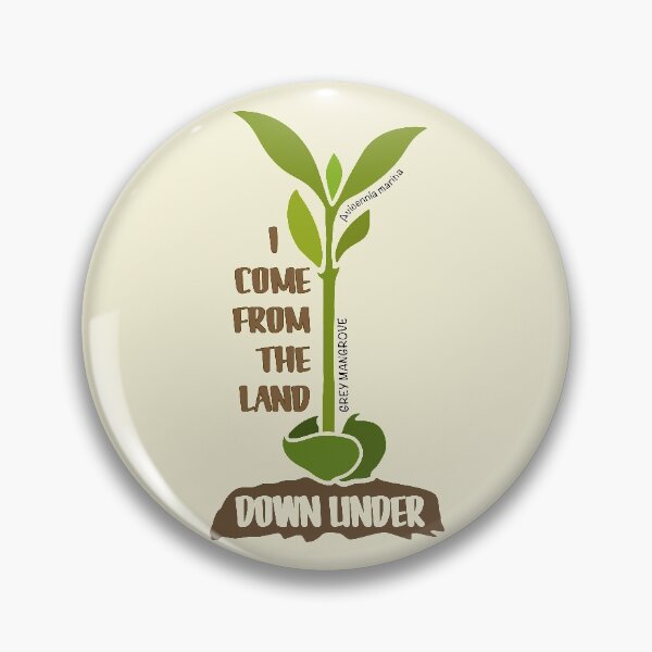 Item preview, I come from Land Down Under. Mangrove Tree Seedling designed and sold by BOLD-Australia.
