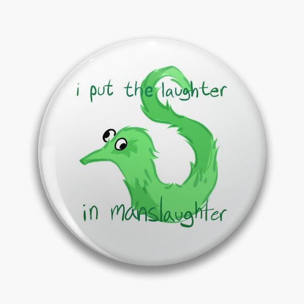 Item preview, i put the laughter in manslaughter designed and sold by LondonBlu.