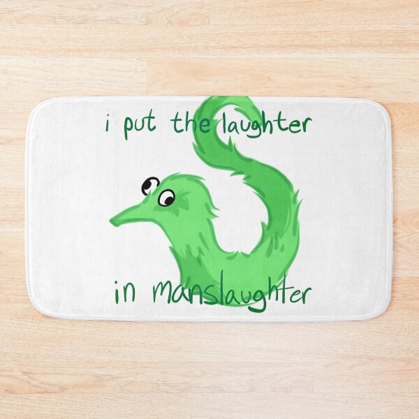 Item preview, i put the laughter in manslaughter designed and sold by LondonBlu.