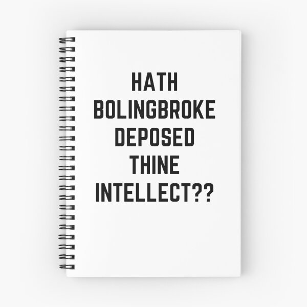 Item preview, Hath Bolingbroke deposed thine intellect? designed and sold by bardnbangtan.