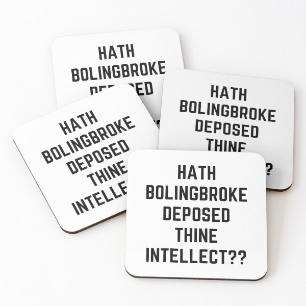 Item preview, Hath Bolingbroke deposed thine intellect? designed and sold by bardnbangtan.