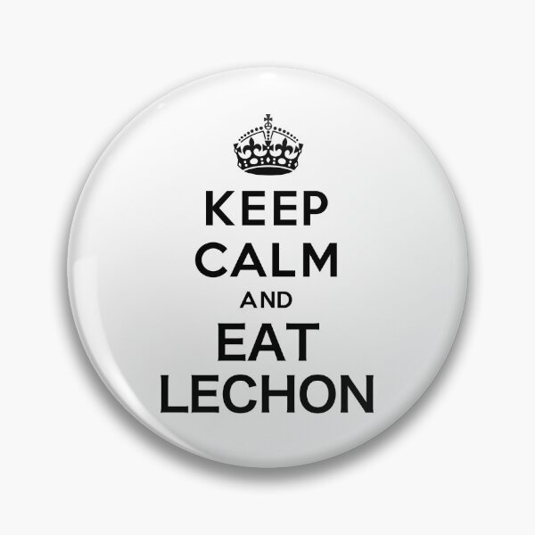 Item preview, Keep calm and eat lechon - Funny Filipino Design designed and sold by mjdragonfly.