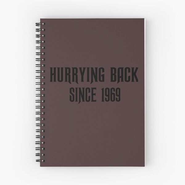 Item preview, 'Hurrying Back Since 1969' designed and sold by phabbyhowell.