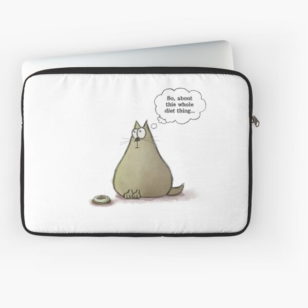 So, about this whole "diet" thing... Laptop Sleeve