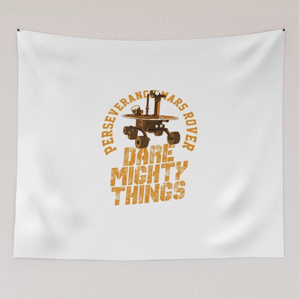 Item preview, dare mighty things perseverance designed and sold by Realme9876.