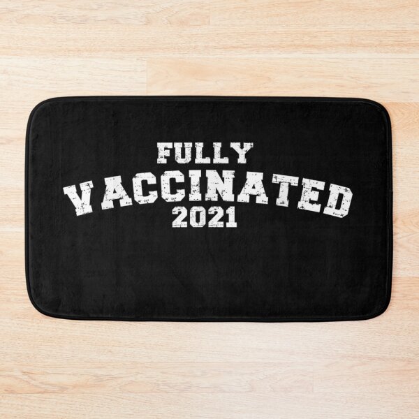 Item preview, Fully Vaccinated - Vaccinated 2021 designed and sold by michaelscoe.