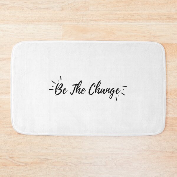 Item preview, Be The Change (black text) designed and sold by Grace Feucht.