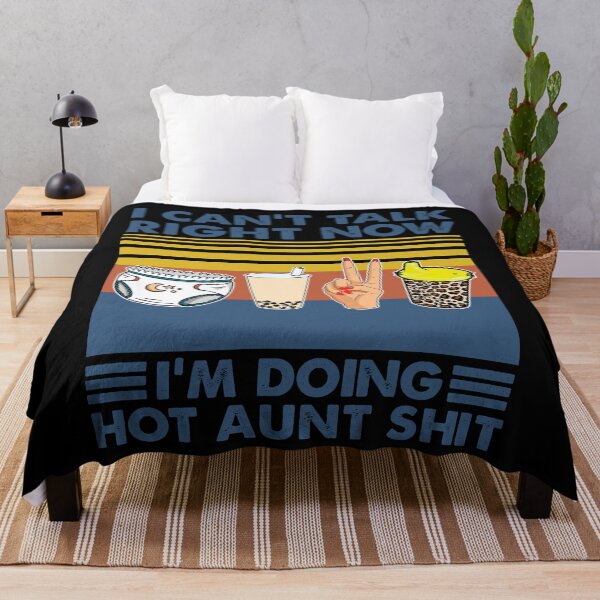 Item preview, I can't Talk Right Now Because I'm Doing Hot Aunt Shit designed and sold by cucai721.