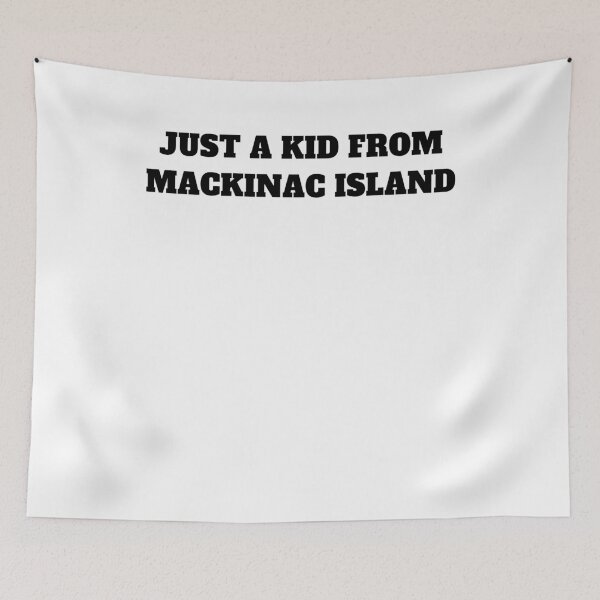 Item preview, Just a kid from Mackinac Island designed and sold by Jeangel97.