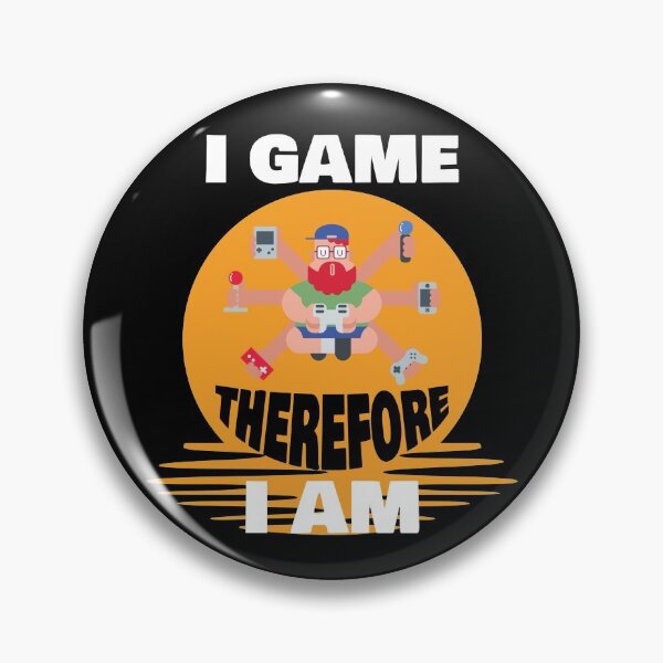 Item preview, I Game Therefore I Am Gaming Addiction Design designed and sold by my-green-gecko.